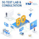 TMR&D 5G Lab Consultation & Services